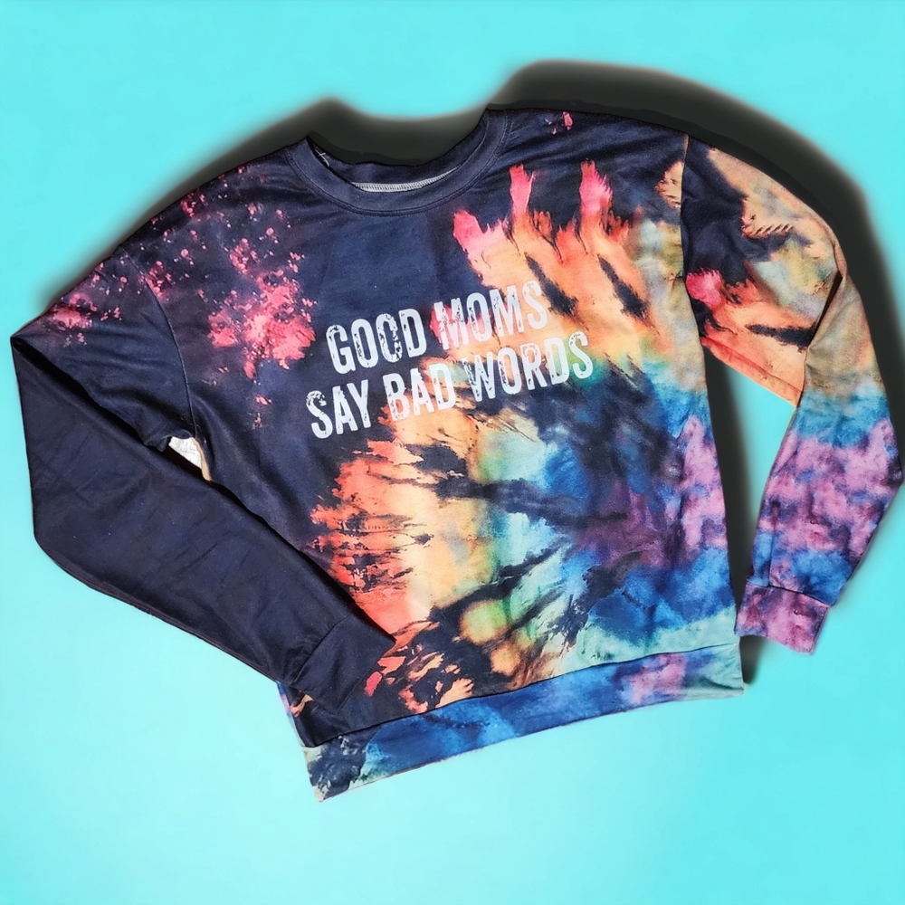 Good Moms Say Bad Words Long Sleeve Crew Neck